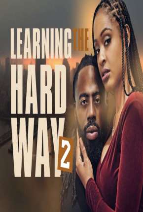 Capa para download torrent de Filme Learning the Hard Way 2 - Legendado