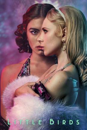 Capa para download torrent de Série Little Birds - 1ª Temporada Completa
