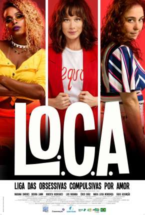 Capa para download torrent de Filme L.O.C.A. - Liga das Obsessivas Compulsivas por Amor