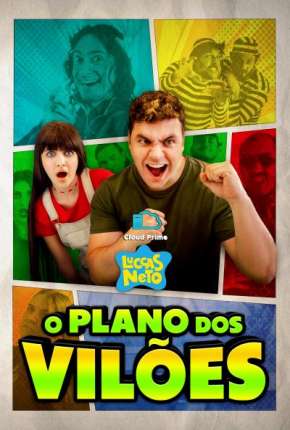 Capa para download torrent de Filme Luccas Neto em - O Plano dos Vilões