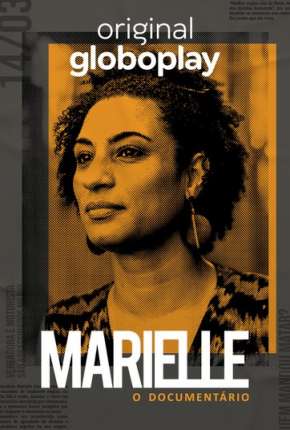 Capa do título semelhante: Marielle, O Documentário - 1ª Temporada Completa