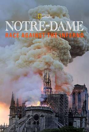 Capa para download torrent de Filme Notre Dame - A Corrida Contra o Fogo - Legendado