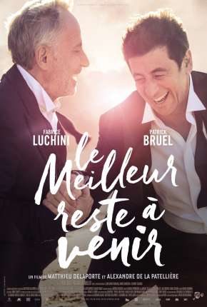 Capa do título semelhante: O Melhor Está Por Vir - Le meilleur reste a venir
