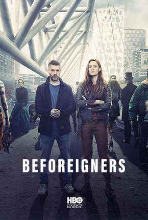 Capa do título semelhante: Os Visitantes - Beforeigners 1ª Temporada
