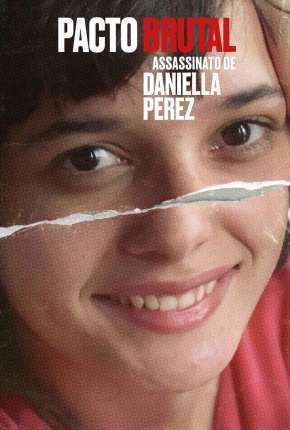 Capa do título semelhante: Pacto Brutal - O Assassinato de Daniella Perez