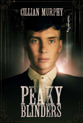 Capa para download torrent de Série Peaky Blinders - Sangue, Apostas e Navalhas - 6ª Temporada Completa