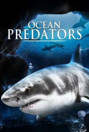 Capa do título semelhante: Predadores Perigosos - Os Mais Temidos Dos Oceanos - Ocean Predators