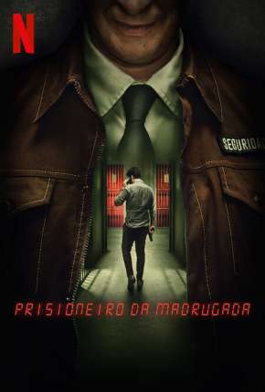 Capa para download torrent de Série Prisioneiro da Madrugada - 1ª Temporada Legendada