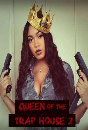 Capa do título semelhante: Queen of the Trap House 2 - Taking the Throne - Legendado