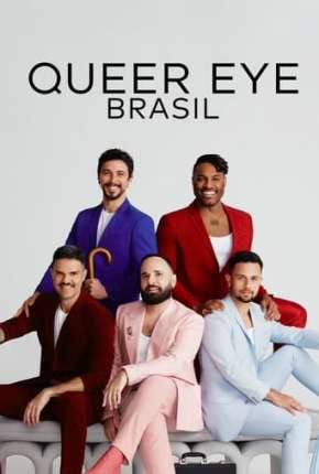 Capa para download torrent de Série Queer Eye - Brasil 1ª Temporada