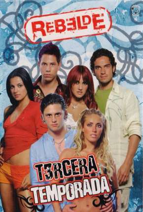 Capa para download torrent de Série Rebelde - 1ª Temporada Completa
