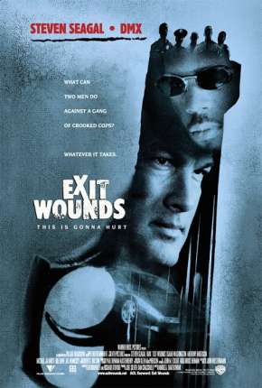 Capa para download torrent de Filme Rede de Corrupção - Exit Wounds