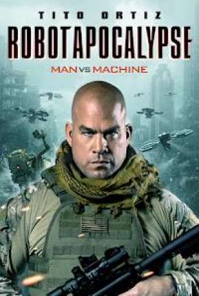 Capa para download torrent de Filme Robot Apocalypse - Legendado