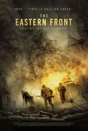 Capa para download torrent de Filme Sem Retorno - The Eastern Front