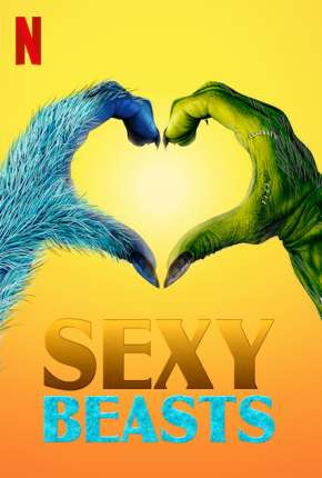 Capa do título semelhante: Sexy Beasts - Amor Desmascarado - 1ª Temporada Completa Legendada