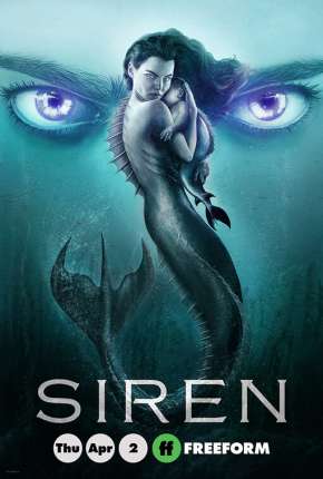 Capa para download torrent de Série Siren - A Lenda das Sereias - 3ª Temporada Completa
