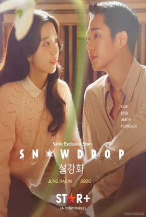 Capa do título semelhante: Snowdrop - 1ª Temporada Legendada