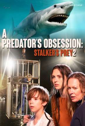 Capa para download torrent de Filme Stalkers Prey 2 - Legendado