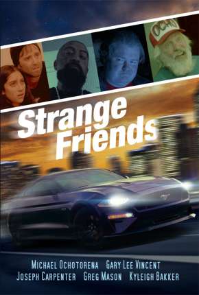 Capa do título semelhante: Strange Friends - Legendado