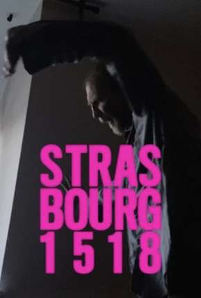 Capa para download torrent de Filme Strasbourg 1518 - Legendado