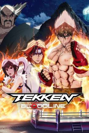 Capa para download torrent de Desenho Tekken - Bloodline - 1ª Temporada - Legendado