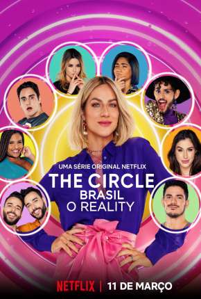 Capa para download torrent de Série The Circle Brasil - O Reality - 1ª Temporada Completa