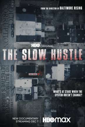 Capa para download torrent de Filme The Slow Hustle - Corrupção e Morte na Polícia de Baltimore