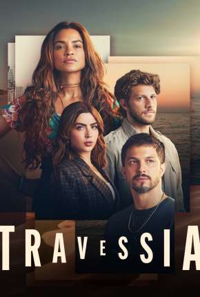Capa para download torrent de Série Travessia - 1ª Temporada