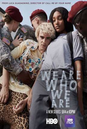 Capa para download torrent de Série We Are Who We Are - 1ª Temporada Legendada