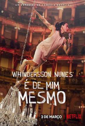 Capa para download torrent de Filme Whindersson Nunes - É de Mim Mesmo