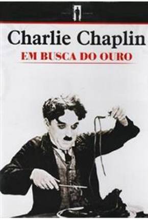 Capa do título semelhante: Em Busca do Ouro / The Gold Rush