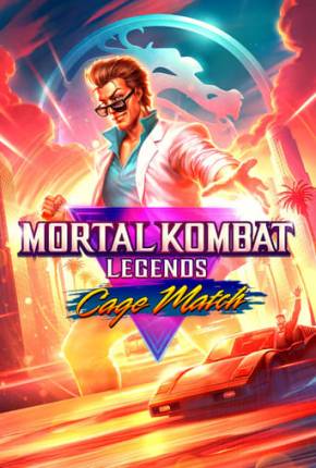 Capa para download torrent de Filme Mortal Kombat Legends - Cage - Bom de Briga