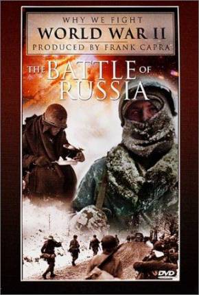 Capa para download torrent de Filme A Batalha da Rússia / The Battle of Russia