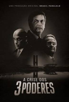Capa para download torrent de Série A Crise dos Três Poderes