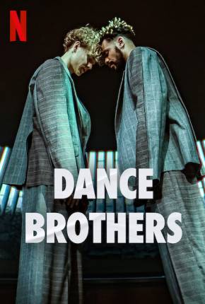Capa do título semelhante: Dance Brothers - 1ª Temporada Legendada