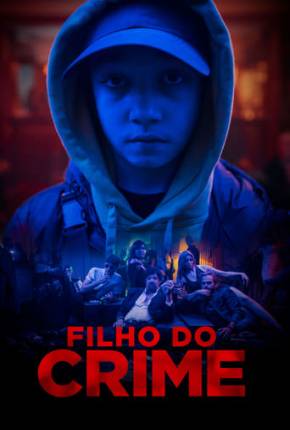 Capa para download torrent de Filme Filho do Crime