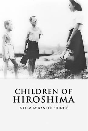 Capa para download torrent de Filme Filhos de Hiroshima / Genbaku no ko - Legendado
