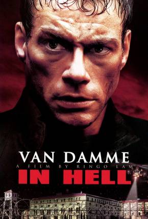 Capa para download torrent de Filme Hell - A Ira Está Solta / In Hell