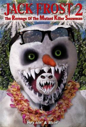 Capa do título semelhante: Jack Frost 2 - Revenge of the Mutant Killer Snowman - Legendado