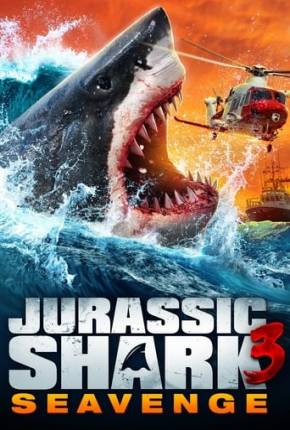 Capa do título semelhante: Jurassic Shark 3 - Seavenge - Legendado
