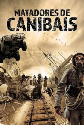 Capa para download torrent de Filme Matadores de Canibais