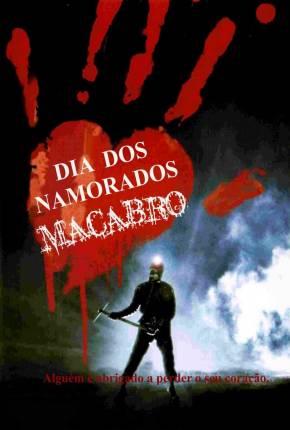 Capa do título semelhante: O Dia dos Namorados Macabro / My Bloody Valentine