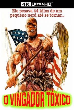 Capa para download torrent de Filme O Vingador Tóxico / The Toxic Avenger Legendado