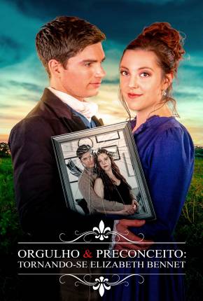 Capa para download torrent de Filme Orgulho e Preconceito - Tornando-se Elizabeth Bennet