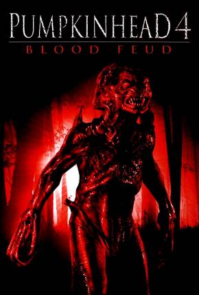 Capa para download torrent de Filme Pumpkinhead 4 - Maldição Sangrenta