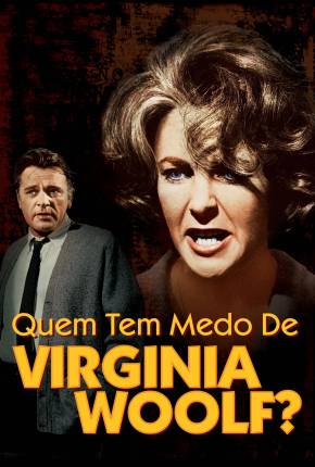 Capa para download torrent de Filme Quem Tem Medo de Virginia Woolf?