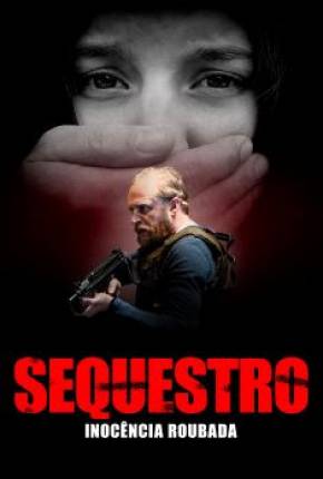 Capa para download torrent de Filme Sequestro - Inocência Roubada