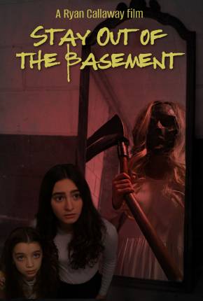 Capa para download torrent de Filme Stay Out of the Basement - Legendado