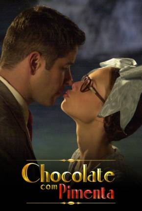 Capa para download torrent de Série Chocolate com Pimenta - Novela