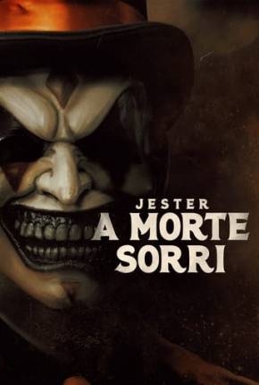 Capa para download torrent de Filme Jester - A Morte Sorri